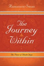 The Journey Within The Power of Bhakti Yoha