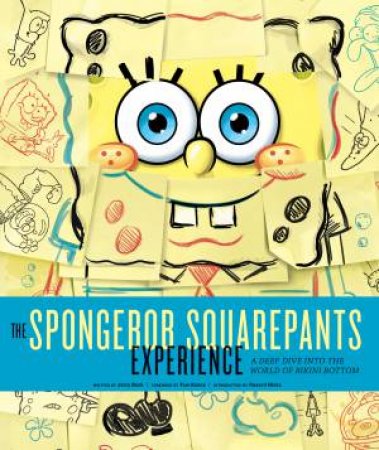 The SpongeBob Squarepants Experience by Jerry Beck