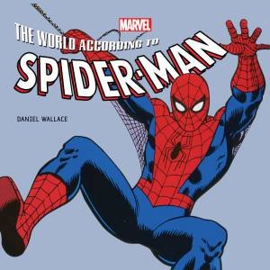The World According to Spider-Man by Daniel Wallace