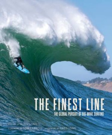 The Finest Line by Rusty Long