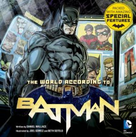 The World According to Batman by Alan S. Parker