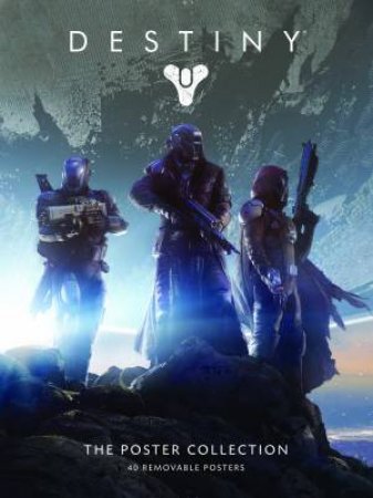 Destiny: The Poster Collection by Various