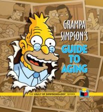 Grampa Simpsons Guide to Aging