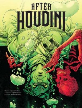 After Houdini by Adrian Crossa