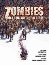 Zombies A Brief History Of Decay