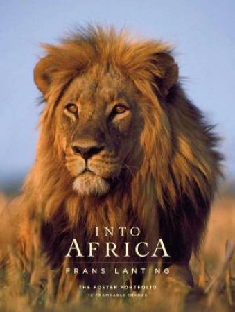 Into Africa: The Poster Portfolio by Frans Lanting