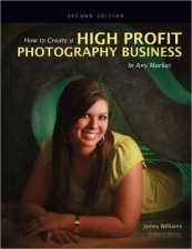 How To Create A High Profit Photography Business