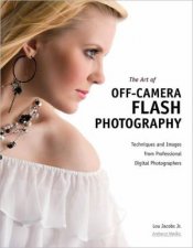 The Art Of OffCamera Flash Photography