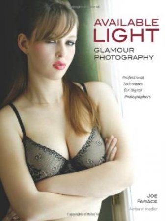 Available Light Glamour Photography by Joe Farace