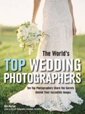 Worlds Top Wedding Photographers