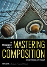 Mastering Compostion For Photographers