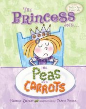 The Princess And The Peas And Carrots