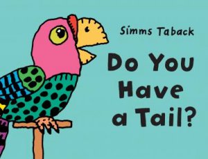 Do You Have A Tail? by SIMMS TABACK