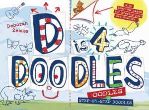 D is 4 Doodle by Deborah Zemke