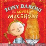 Tony Baroni Loves Macaroni