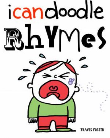 I Can Doodle: Rhymes by Travis Foster