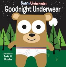 Bear In Underwear Goodnight Underwear