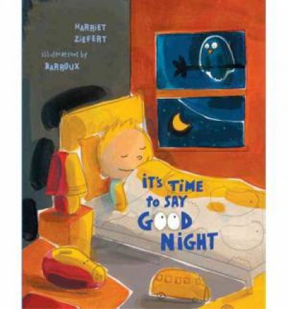It's Time To Say Goodnight by Harriet Ziefert