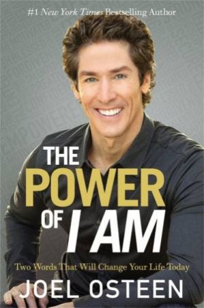 The Power of I Am (Unabridged) by Joel Osteen