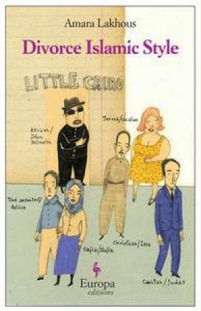 Divorce Islamic Style: Europa Editions by Amara Lakhous