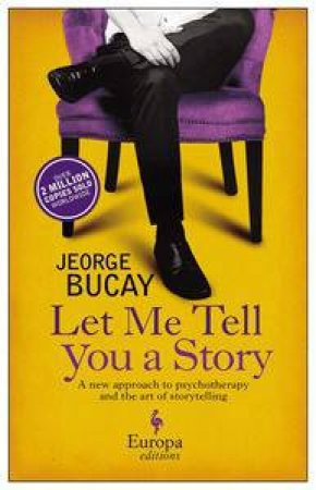 Let Me Tell You a Story by Jorge Bucay