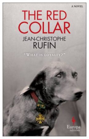 The Red Collar by Jean Christophe Rufin