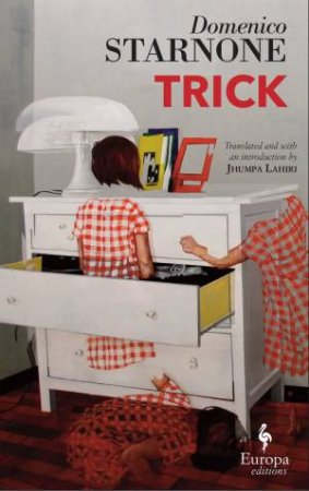 Trick by Domenico Starnone & Jhumpa Lahiri