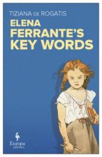 Elena Ferrantes Key Words
