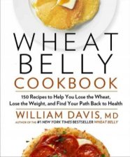 Wheat Belly Cookbook