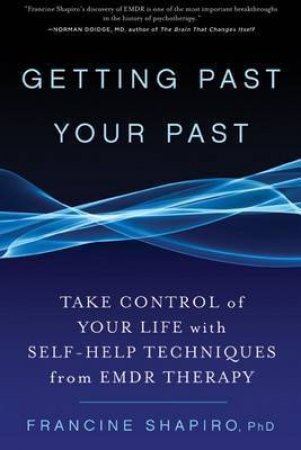 Getting Past Your Past