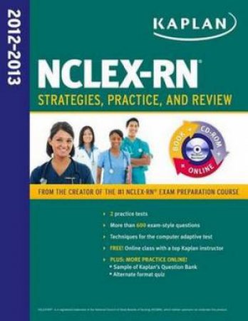Kaplan NCLEX-RN Strategies, Practice, and Review by Various 