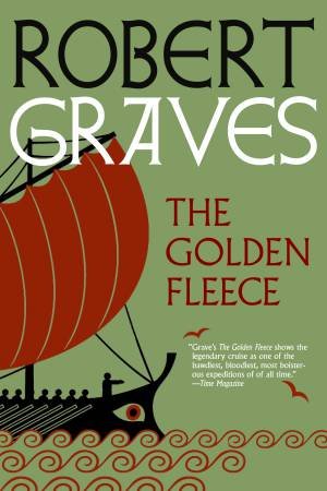 The Golden Fleece by Robert Graves & Robert Graves