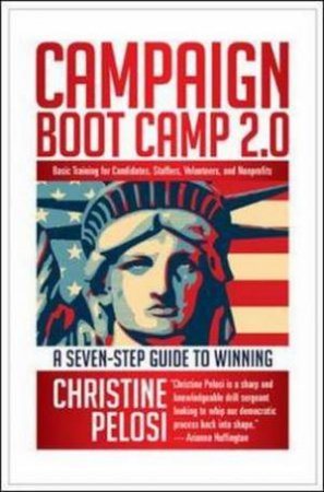 Campaign Boot Camp 2.0 by Christine Pelosi