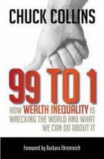 How Wealth Inequality Is Wrecking the World and What We Can Do