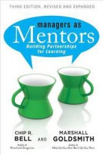 Managers as Mentors Building Partnerships for Learning