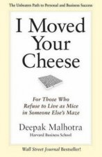 I Moved Your Cheese