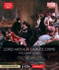 Lord Arthur Saviles Crime and Other Stories Unabridged 6316