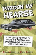 Pardon My Hearse