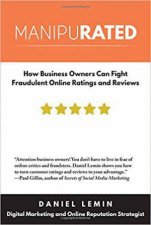 Manipurated How Business Owners Can Fight Fraudulent Online Ratings and Reviews
