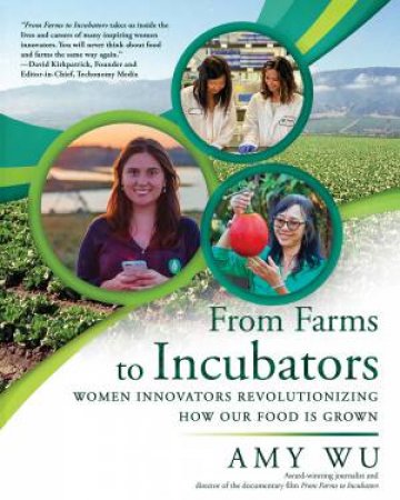 From Farms To Incubators by Amy Wu