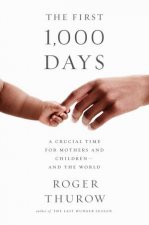 The First 1000 Days A Crucial Time For Mothers And Children And The World