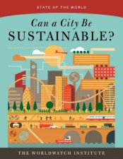 State Of The World Can A City Be Sustainable