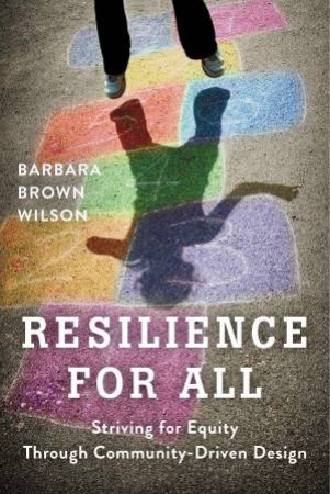 Resilience For All by Barbara Wilson