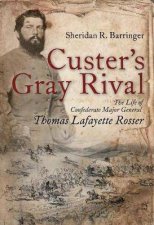 Custers Gray Rival