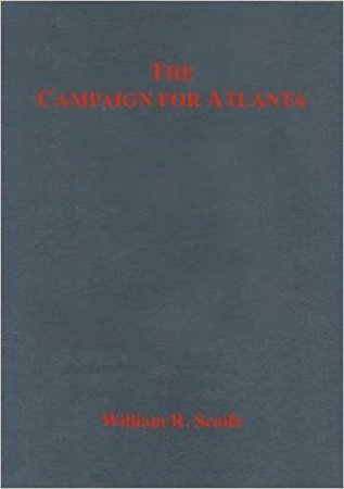 Campaign for Atlanta by WILLIAM SCAIFE