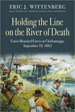 Holding The Line On The River Of Death by Eric Wittenberg