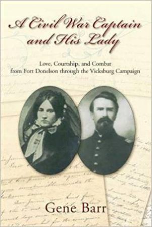 Civil War Captain And His Lady by Gene Barr