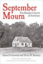 September Mourn The Dunker Church of Antietam Battlefield