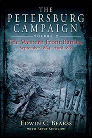 The Western Front Battles, September 1864 - April 1865 by Edwin C. Bearss & Bryce A. Suderow