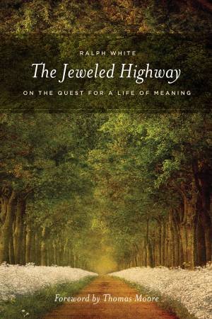 The Jeweled Highway by Ralph White